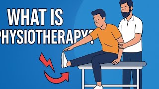 What Is Physiotherapy? Benefits Of Physiotherapy Explained With Animation