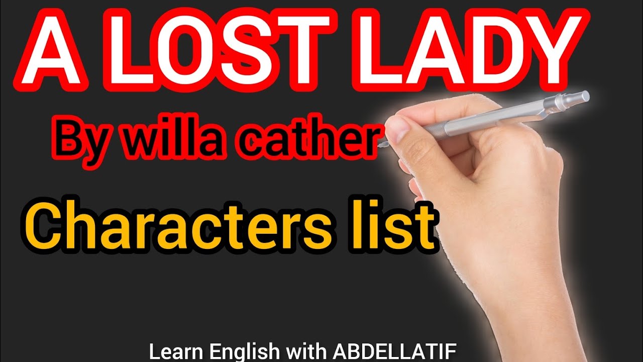 A lost lady Characters by willa cather