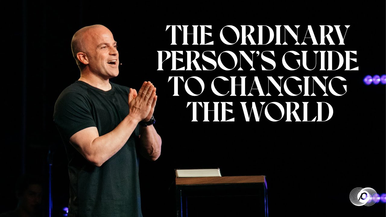 The Ordinary Person’s Guide to Changing the World - Ben Stuart