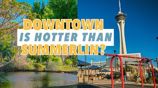 Why is Downtown Las Vegas Hotter? The Urban Heat Island Explained
