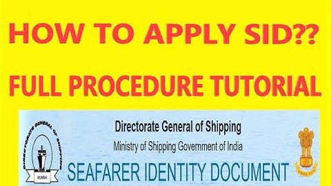 HOW TO APPLY SID (SEAFARER IDENTIFICATION DOCUMENT) ONLINE ?/FULL GUIDANCE