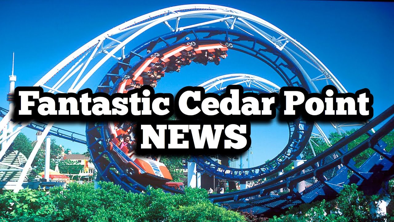 Cedar Point and Kings Island Reopen Dates and MORE YouTube