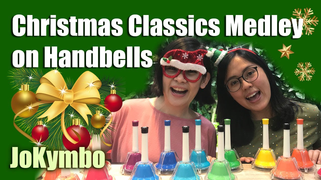 Christmas Classics Medley on Handbells by JoKymbo YouTube