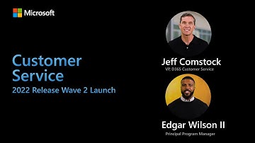 Dynamics 365 Customer Service – 2022 Release Wave 2 Launch