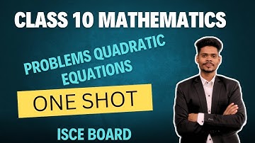 CLASS 10 MATHS PROBLEMS ON QUADRATIC EQUATIONS | IMPORTANT QUESTIONS ICSE BOARD 2025 | ASHISH KUMAR