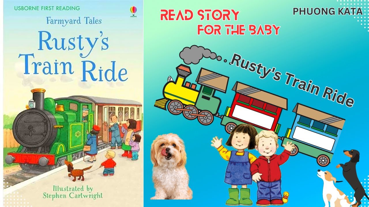 Rusty's Train Ride - Usborne Farmyard Tales - YouTube