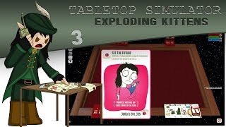 Tabletop Simulator - Exploding Kittens E3