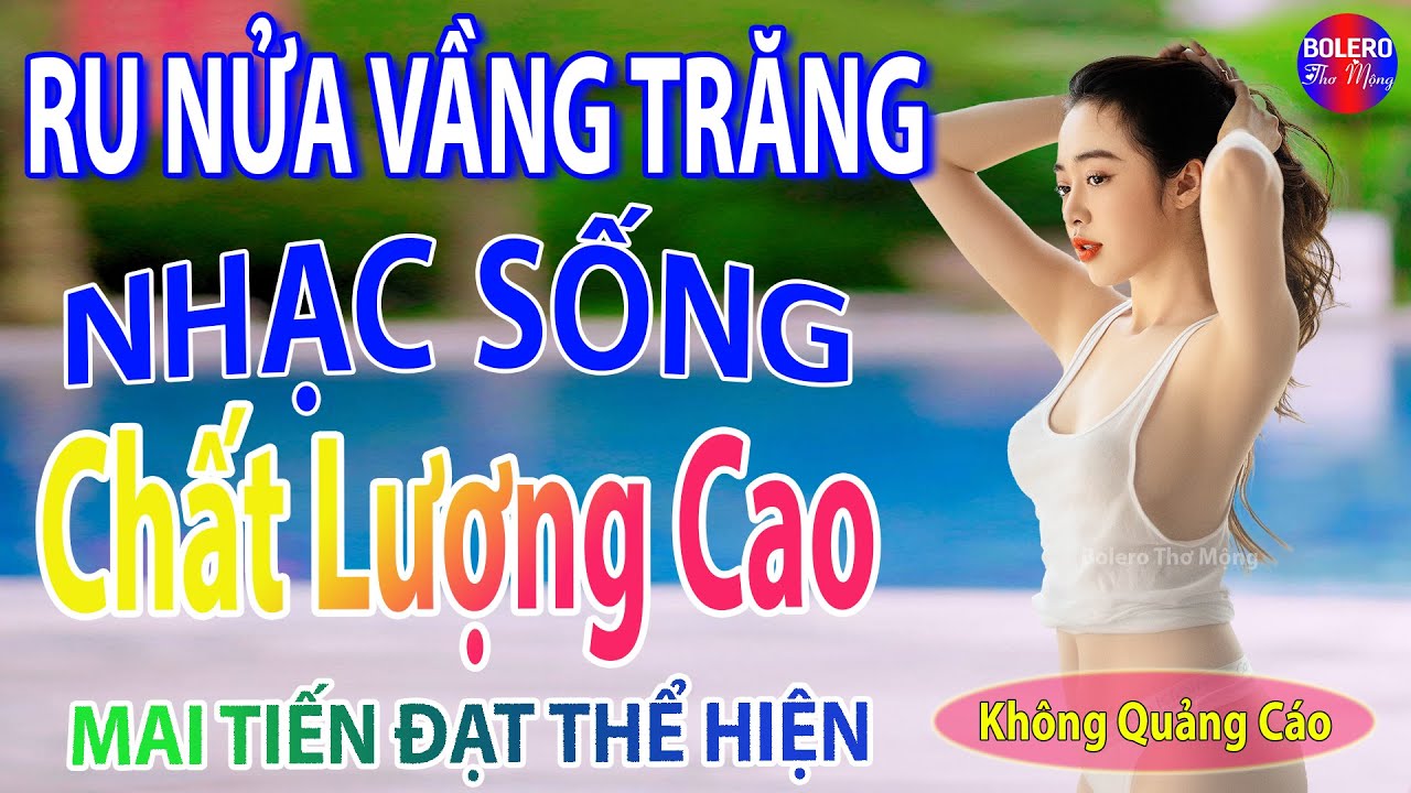 Ru Nửa Vầng Trăng ➤ LK Nhạc Sống Thôn Quê Siêu Người Mẫu Nóng Bỏng 2022 Remix, Chọn Lọc TOÀN BÀI HAY