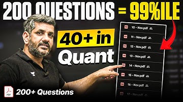 200 Quant Questions = 99%ile in CAT 2025! (Score 40+ in Quant)