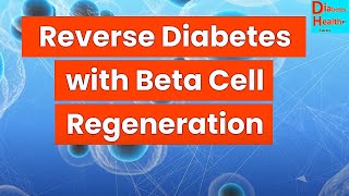 🔥 Reverse Diabetes with Beta Cell Regeneration Research. Baker Heart and Diabetes Institute. BKX