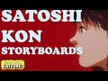 The final and most important works of a master satoshi kon