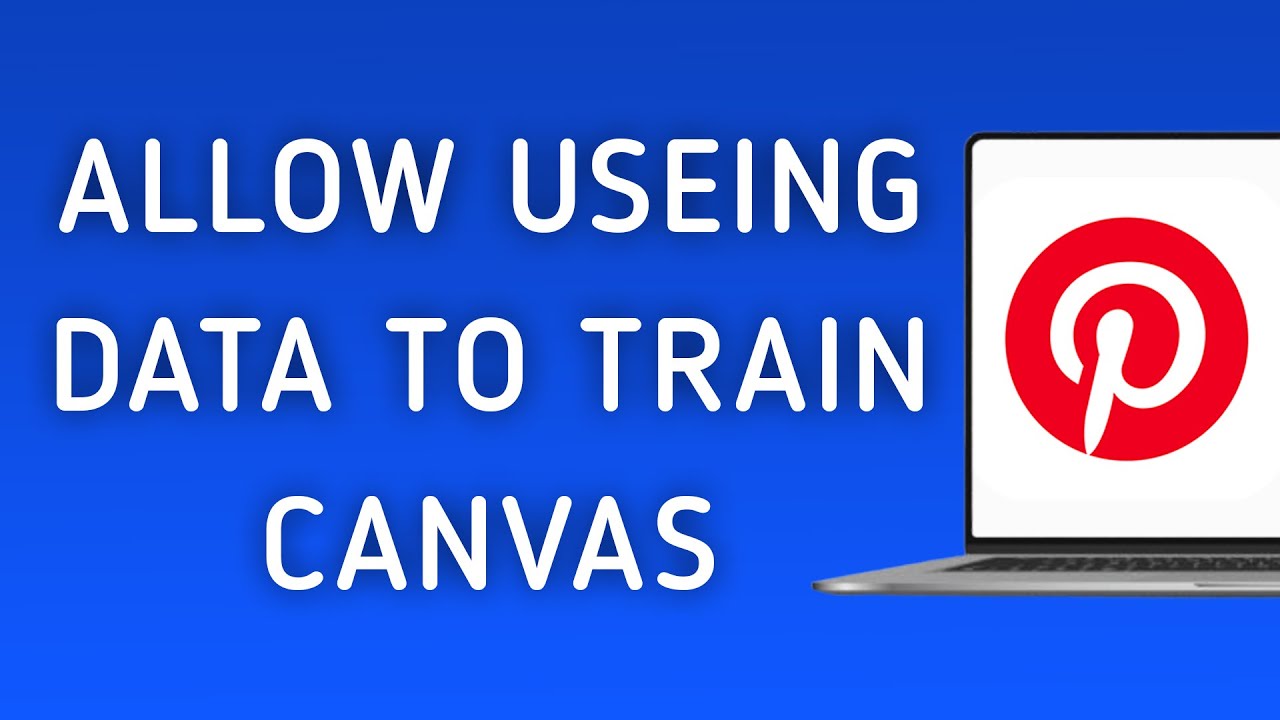 How To Allow Using Your Data To Train Pinterest Canvas On PC (New Update)