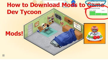 Game Dev Tycoon: How To Download Mods