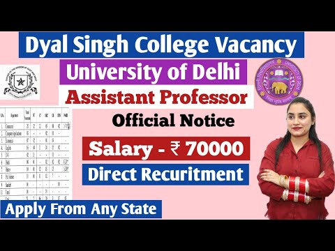Dyal Singh College | assistant professor 2022  | Delhi University | Direct recruitment