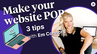 3 design tips to make your website POP by Podia 1,017 views 9 months ago 7 minutes, 28 seconds