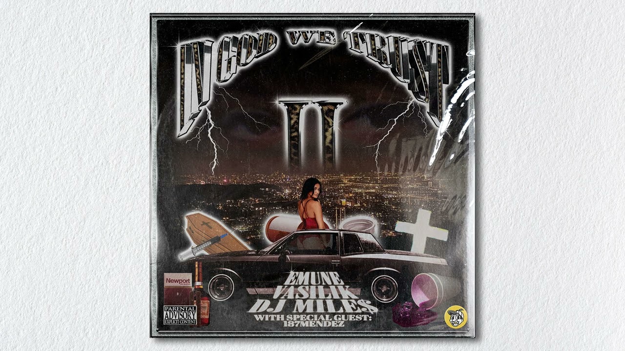 EMUNE, VASILIK, DJ MILE$ - IN GOD WE TRUST PT 2