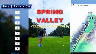 Playing every golf course in Melbourne Australia Rd 13: Spring Valley Golf