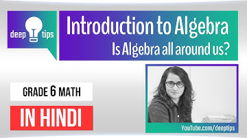 Introduction to Algebra in Hindi - Class 6 Math - Deepti Sharma #deeptips