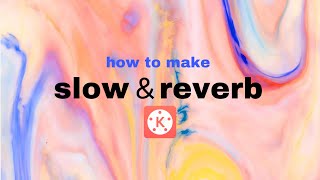 Cara Edit Lagu Slow & Reverb di Kinemaster