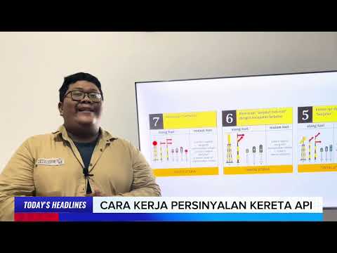 CARA KERJA PERSINYALAN KERETA API