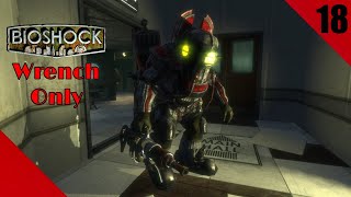 BioShock Survivor: Wrench Only (S2, E18) | The Transformation