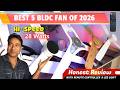 Best 5 BLDC Motor Smart Ceiling fan ( 28 - 35 watts ) only 1200 mm sweep &amp; Remote  - Review 2026