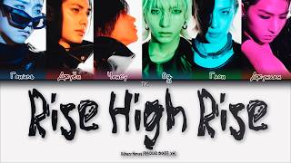 Xdinary Heroes - Rise High Rise [ПЕРЕВОД НА РУССКИЙ/КИРИЛЛИЗАЦИЯ