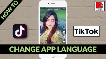 How to Change App Language on TikTok