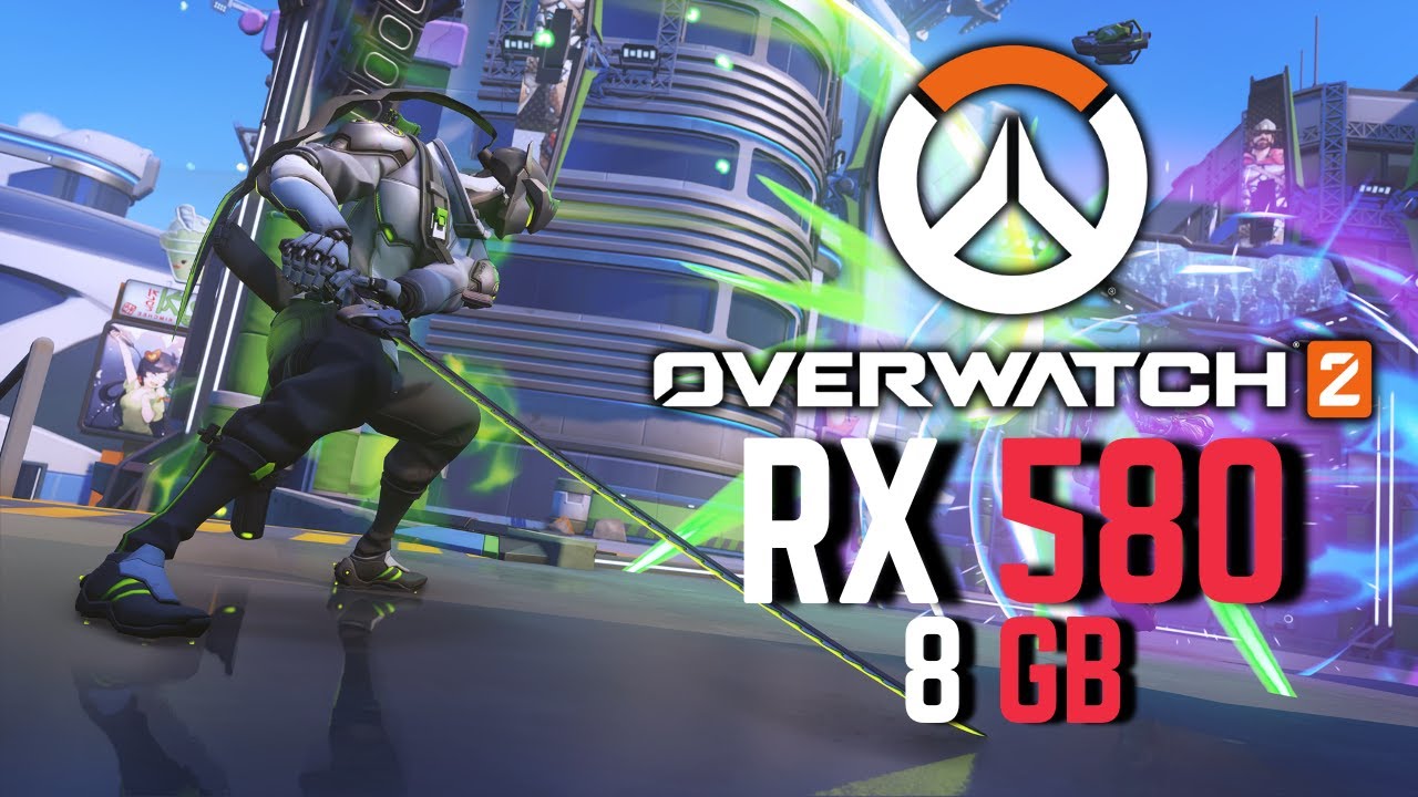RX 580 | Overwatch 2
