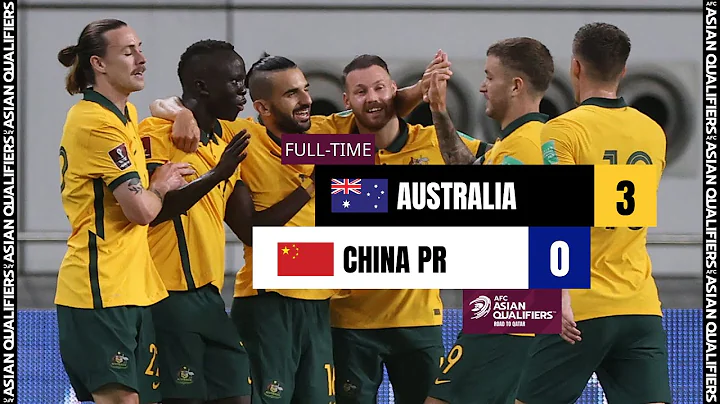#AsianQualifiers - Group B | Australia 3 - 0 China PR - DayDayNews