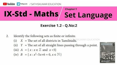9th Std Maths - Ch:1- Set Language - Exercise 1.2 - Q.No: 2 - Finite or Infinite Sets