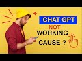 ChatGPT is down? What's the cause of it?