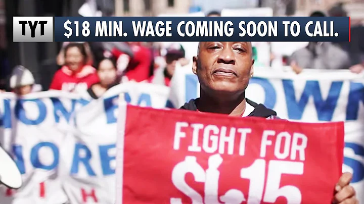 California To Go To $18 Minimum Wage