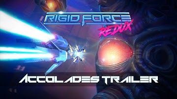 Rigid Force Redux - Accolades Trailer