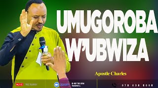 UMUGOROBA W'UBWIZA WITH APOSTLE CHARLES 14.05.2024