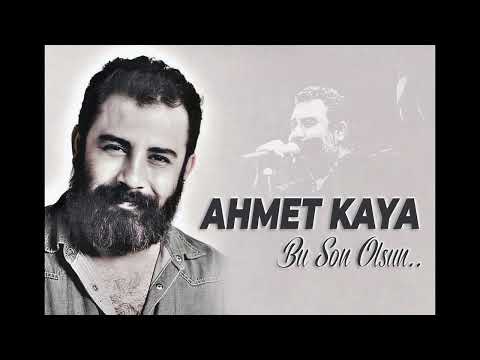 Ahmet Kaya - Bu Son Olsun (Ayrılığın Hediyesi Şiir)