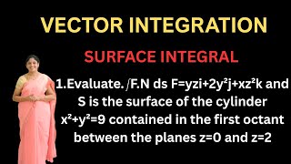 surface Integral - Problem-Vector Integration-Solved Easily!