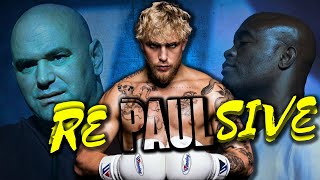 Repaulsive: Jake Paul vs MMA