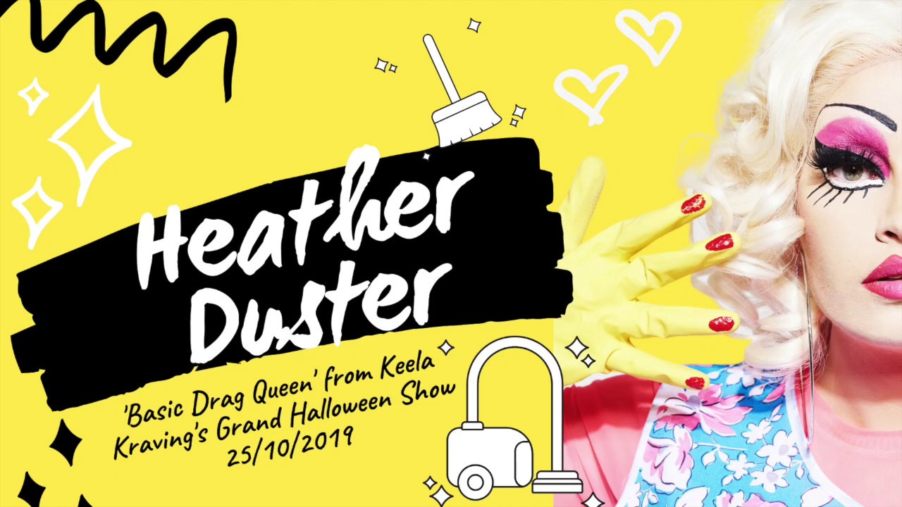 Heather Duster's 'Basic Drag Queen' - at The Glory, London