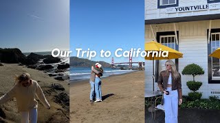 California Trip | Napa, Bay Area, San Fransico, & More! Our first trip together!