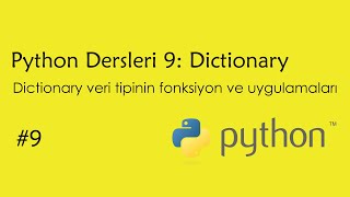 Python Dersleri 9 - Dictionary
