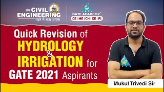 Quick Revision of HYDROLOGY & IRRIGATION for GATE 2021 Aspirants | CE | by MUKUL TRIVEDI Sir