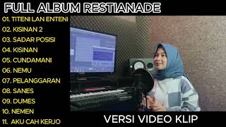 Restianade Sadar Posisi - Kisinan 2 Full Album Terbaru 2023 (Video Klip)