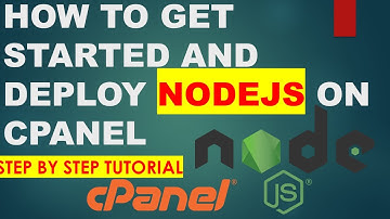 How To Get Started and Deploy Nodejs on cPanel: A Step-by-Step Tutorial