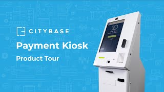 CityBase Kiosks - Product Tour