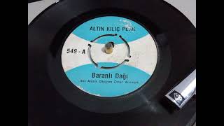 Ömer ALTINIŞIK .. son nefes.. BORANLI DAĞI. 45,lik plak orjinal kayıt