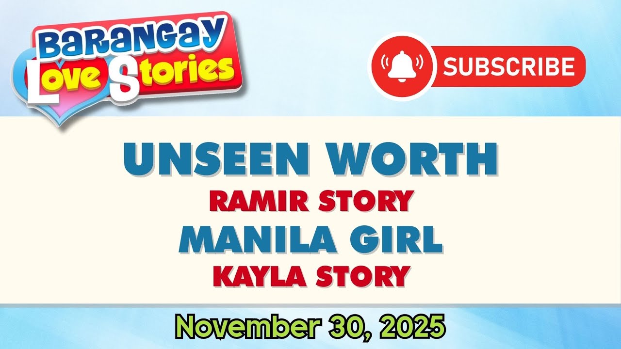 UNSEEN WORTH - RAMIR | BARANGAY LOVE STORIES | TAGALOG RADIO DRAMA | NOVEMBER 30, 2025