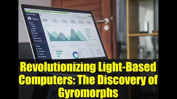 Revolutionizing Light-Based Computers: The Discovery of Gyromorphs