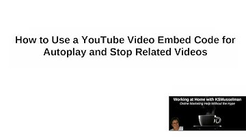 How to Use a YouTube Video Embed Code for Autoplay and Stop Related Videos