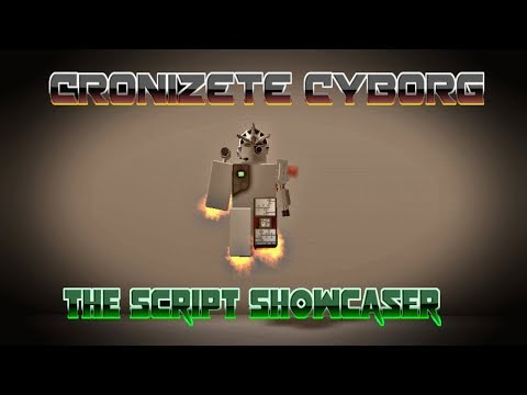 Roblox Script Showcase Episode#831/Cronizete Cyborg Entity